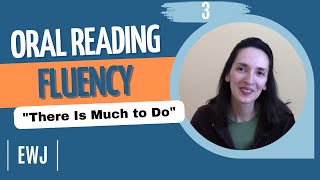 Oral Reading Fluency 3 quotThere Is Much to Doquot [upl. by Tinya]