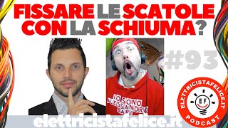 93 Posso fissare le scatole elettriche con la schiuma poliuretanica [upl. by Adriano]