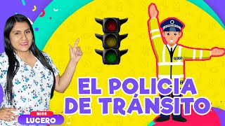 El policia de Tránsito  Educación Vial  Miss Lucero [upl. by Beryle]