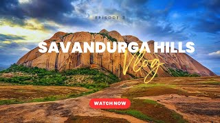 Beautiful nature and thrilling trekking experience  Savandurga Hills  Episode 3 [upl. by Anihsat]