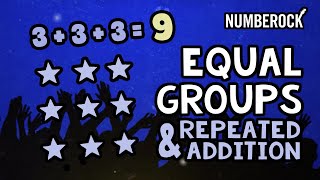 Equal Groups Multiplication Song  Repeated Addition Using Arrays [upl. by Indys]