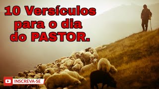 10 Versículos para o DIA DO PASTOR ou ANIVERSÁRIO DO PASTOR [upl. by Cinelli786]