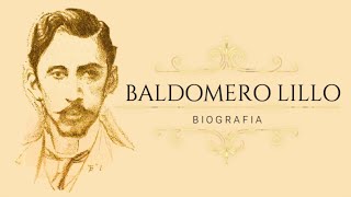 Biografía de Baldomero Lillo [upl. by Attenwad220]