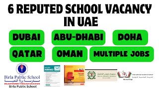 TEACHING VACANCY IN UAE 2024 six reputed schools in Uae [upl. by Hunley]