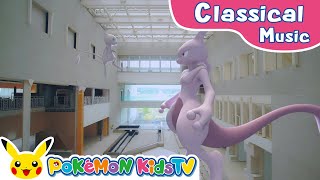 Flight of Mewtwo  Classical Music Medley  Kids Music  Pokémon Kids TV [upl. by Hsetim]