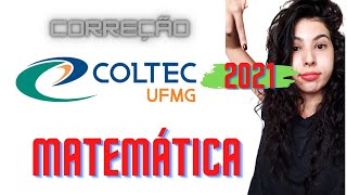 Correção COLTEC 2021 Matemática [upl. by Ares]