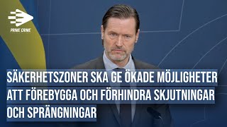 SÄKERHETSZONER SKA GE ÖKADE MÖJLIGHETER ATT FÖREBYGGA OCH FÖRHINDRA SKJUTNINGAR OCH SPRÄNGNINGAR [upl. by Nohtiek]