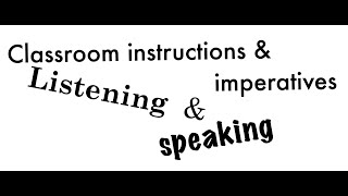 Classroom instructions and imperatives [upl. by Aicxela]