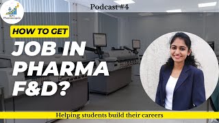 How to get a job in pharma formulation development  Pharma RampD Career  KPs Pharmacopeia [upl. by Dnalon]