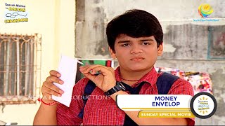 MONEY ENVELOP I SUNDAY SPECIAL I FULL MOVIE I Taarak Mehta Ka Ooltah Chashmah I तारक मेहता [upl. by Novelia]