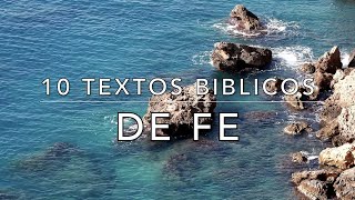 10 TEXTOS BIBLICOS DE FE [upl. by Rekyr]