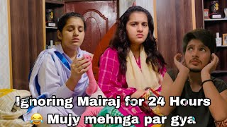 Ignoring my sister for 24 hours😂  yee challenge mujy mehnga par gyaa 😅 [upl. by Amatruda770]