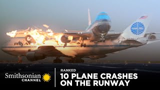 10 Intense Plane Crashes on the Runway  Smithsonian Channel [upl. by Ahtiuqal]