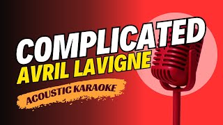 AVRIL LAVIGNE  COMPLICATED KARAOKE [upl. by Clemence]