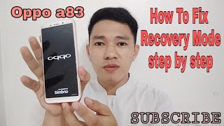 How To Fix Oppo a83 Recovery Mode New Update 2021 Step by Step [upl. by Rance]