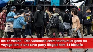 IlleetVilaine  Des violences lors d’une raveparty illégale font 14 blessés [upl. by Macfadyn]