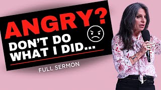 Be Angry but Dont Blow It — Lisa Bevere FULL SERMON [upl. by Nuncia584]