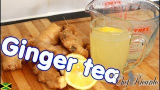 How To Make Ginger Tea amp Lemon For Weight Loss  Recipes By Chef Ricardo [upl. by Akihsal491]