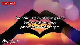 Aking Pagmamahal Song Lyrics🥰 [upl. by Monahan]