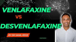 The Difference between VENLAFAXINE EFFEXOR and DESVENLAFAXINE PRISTIQ  A Psychiatrist Explains [upl. by Eisej]