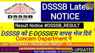 DSSSB Result amp Edossier returns Notice [upl. by Narmis33]