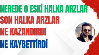 NEREDE O ESKİ HALKA ARZLAR  SON HALKA ARZLAR NE KAZANDIRDI NE KAYBETTİRDİ [upl. by Eras918]