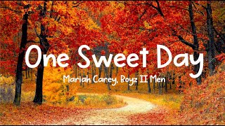 Mariah Carey Boys II Men  One Sweet Day LYRICS [upl. by Ruben]