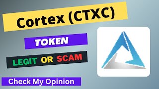 Cortex CTXC Token is a Legit or Scam  Is CTXC token Legit or Scam [upl. by Lotti]