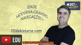 Idade Moderna Grandes navegações I Causas Expansão Marítima [upl. by Wilona]