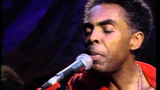 Gilberto Gil  Drão amp A Paz [upl. by Yatnahs]