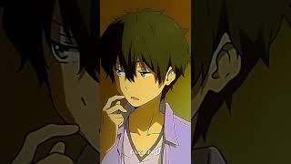 Oreki Houtarou Edit I was only temporary [upl. by Aeniah]