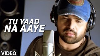 Tu Yaad Na Aaye Video Song  Aap Kaa Surroor  Himesh Reshammiya [upl. by Ettenej]