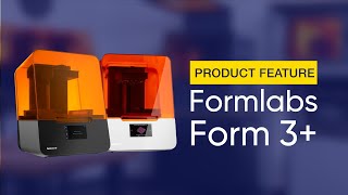 Product Feature Formlabs Form 3 [upl. by Elleirbag]