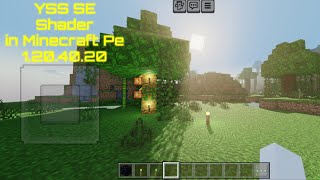 YSS SE Shader I Got 90fps  Minecraft Pe 1204020 [upl. by Will]