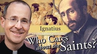 St Ignatius from quotWho Cares About The Saintsquot with Fr James Martin SJ [upl. by Mohn]