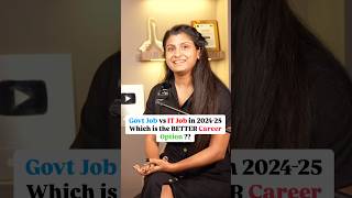 Govt Job vs IT Job in 202425  Which is the BETTER Career Option  Software Engineers shorts [upl. by Analise590]