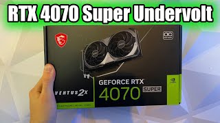 Undervolt your RTX 4070 Super for more FPS and Lower Temperature  Tutorial [upl. by Noraa427]