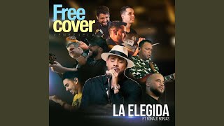 La Elegida feat Ronald Borjas [upl. by Aronal]