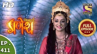 Vighnaharta Ganesh  Ep 411  Full Episode  19th March 2019 [upl. by Ynnal]