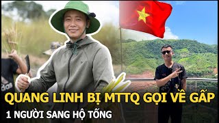 Quang Linh bị MTTQ gọi về gấp 1 người sang hộ tống [upl. by Ashla583]