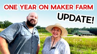 One Year at Maker Farm What Weve Done So Far [upl. by Zacks224]