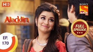 Aladdin  Ep 170  Full Episode  10th April 2019 [upl. by Rhu]