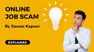 Online Job Scam By Sawan Kapoor  Sawan Kapoor Fake Guru [upl. by Ydorb]