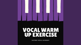 Vocal Warm Up Exercise [upl. by Beatrix508]