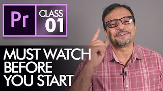 Before you Start Learning Adobe Premiere Pro CC Class 1  Urdu  Hindi [upl. by Corson]