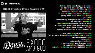 Freestyle Urban Roosters 79  DROSE  Rimas x Métrica x Skills [upl. by Alejandrina531]