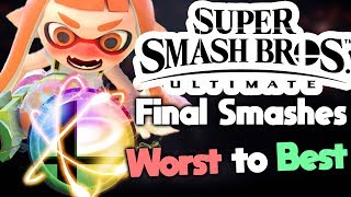 Ranking Every Final Smash in Super Smash Bros Ultimate [upl. by Sorazal]