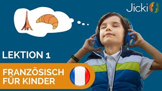 🇫🇷 Französisch lernen für Kinder  mit spannenden Geschichten Lektion 1 [upl. by Alit21]