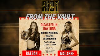 Riot Pro Wrestling From The Vault Kelsey Raegan vs Devlyn Macabre Disaster In Daytona 2022 [upl. by Nana]