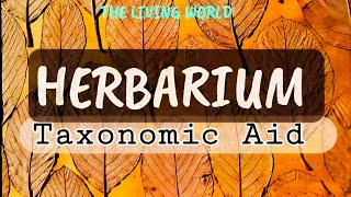 Herbarium  Taxonomic aid  class 11  NEET [upl. by Lamarre]